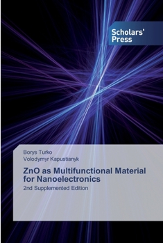 Paperback ZnO as Multifunctional Material for Nanoelectronics Book