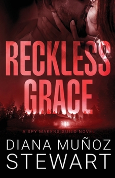 Paperback Reckless Grace: A Spy Makers Guild Novel Book
