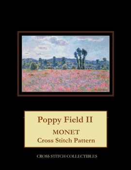 Paperback Poppy Field II: Monet Cross Stitch Pattern Book