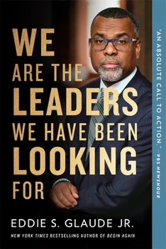 Paperback We Are the Leaders We Have Been Looking for Book