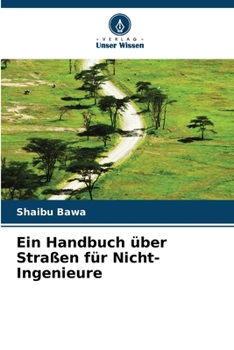 Paperback Ein Handbuch über Straßen für Nicht-Ingenieure [German] Book