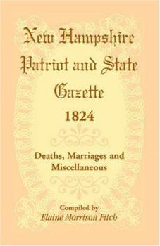 Paperback New Hampshire Patriot and State Gazette 1824 Book