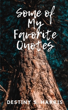 Paperback Some Of My Favorite Quotes Book