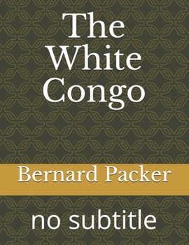 Paperback The White Congo Book