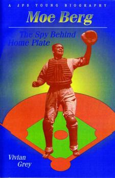 Paperback Moe Berg: The Spy Behind Home Plate Book