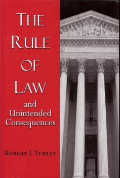 Hardcover The Rule of Law and Unintended Consequences Book