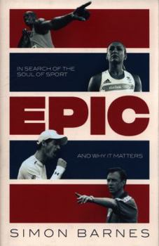 Hardcover Epic: A 30-Year Search for the Soul of Sport Book