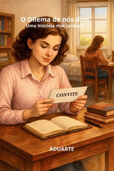Paperback O Dilema de nós dois: Uma história mal contada [Portuguese] Book