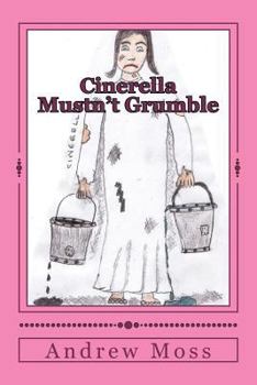 Paperback Cinerella Mustn't Grumble Book