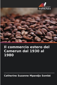 Paperback Il commercio estero del Camerun dal 1930 al 1980 [Italian] Book