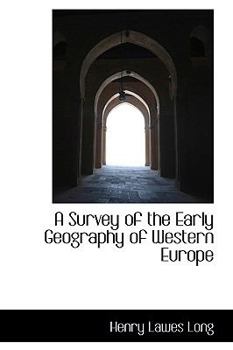 Paperback A Survey of the Early Geography of Western Europe Book