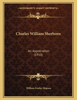 Paperback Charles William Sherborn: An Appreciation (1910) Book