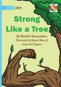 Strong Like a Tree