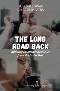 Paperback The Long Road Back: Building Emotional Resilience from the Inside Out Book