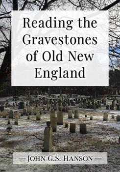 Paperback Reading the Gravestones of Old New England Book