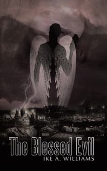 Paperback The Blessed Evil Book