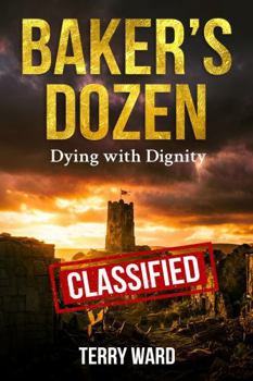 Paperback Baker's Dozen: Dying with Dignity Book