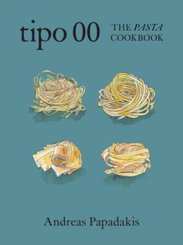 Hardcover Tipo 00 the Pasta Cookbook: For People Who Love Pasta Book