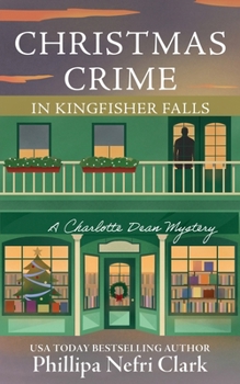 Paperback Christmas Crime in Kingfisher Falls Book