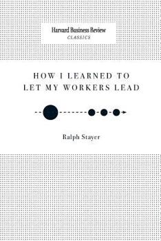 Paperback How I Learned to Let My Workers Lead Book