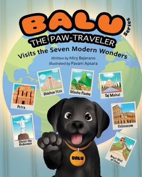 Paperback Balu the Paw-Traveler: Visits the Seven Modern Wonders Book