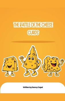 Paperback The Battle of the Cheese Curds Book