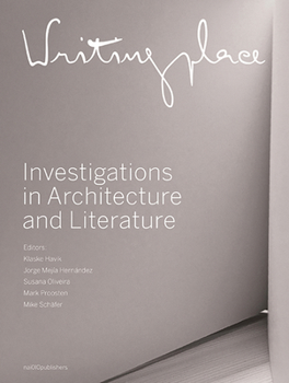 Paperback Writingplace: Investigations in Architecture and Literature Book