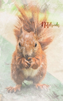 Paperback Mrs. Scruffles the cute squirrel, notebook to write in for animal lovers! 120 lined pages, 5 inches x 8 inches Book