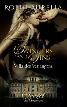 Paperback Swingers and Sins: Villa des Verlangens [German] Book