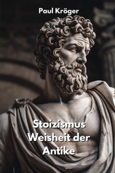 Paperback Stoizismus Weisheit der Antike [German] Book