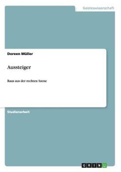Paperback Aussteiger. Raus aus der rechten Szene [German] Book