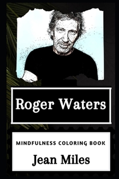 Paperback Roger Waters Mindfulness Coloring Book