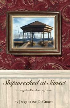 Paperback Shipwrecked at Sunset Book