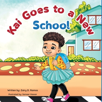 Paperback Kai Goes to a New School: A heartwarming tale about being yourself. Book