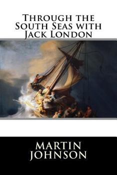 Paperback Through the South Seas with Jack London Book