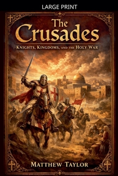 Paperback The Crusades [Large Print] Book
