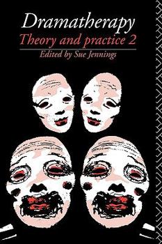 Paperback Dramatherapy: Theory and Practice 1 Book