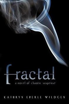 Paperback Fractal: A Novel of Chaotic Suspense Book