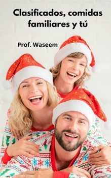 Clasificados, comidas familiares y t?: Un romance navide?o