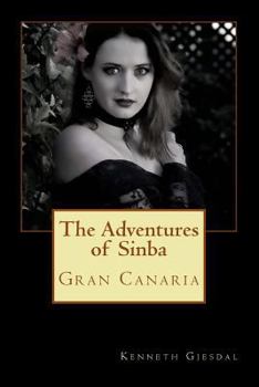 Paperback The Adventures of Sinba: Gran Canaria Book