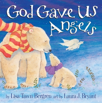 Hardcover God Gave Us Angels: A Picture Book