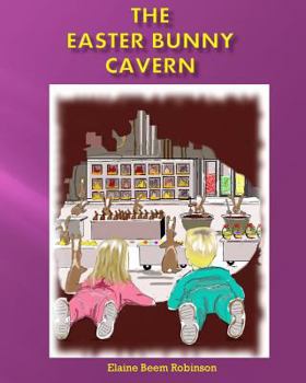 Paperback The Easter Bunny Cavern Book