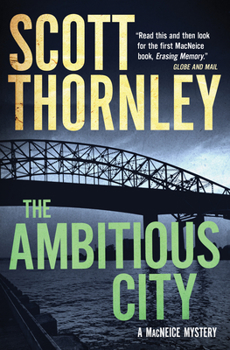 The Ambitious City - Book #2 of the MacNeice