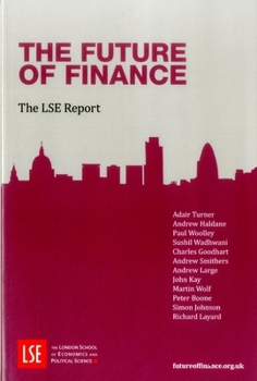 Paperback The Future of Finance: The LSE Report Book