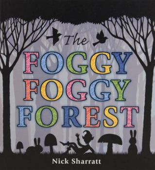 Hardcover The Foggy, Foggy Forest Book