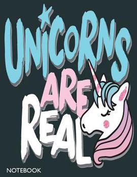 Paperback Unicorns are real notebook: Cute unicorn cover and Dot Graph Line Sketch pages, Extra large (8.5 x 11) inches, 110 pages, White paper, Sketch, Dra Book