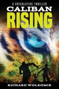Paperback Caliban Rising: A Speculative Thriller Book