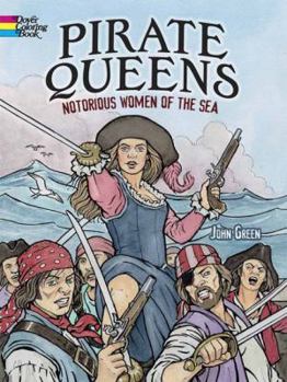 Paperback Pirate Queens Coloring Book: Notorious Women of the Sea Book