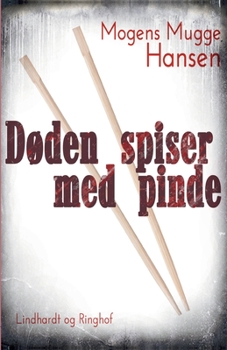 D?den spiser med pinde