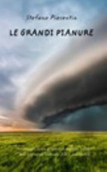 Paperback Le Grandi Pianure [Italian] Book